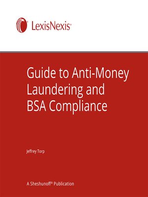 cover image of Guide to Anti-Money Laundering and BSA Compliance